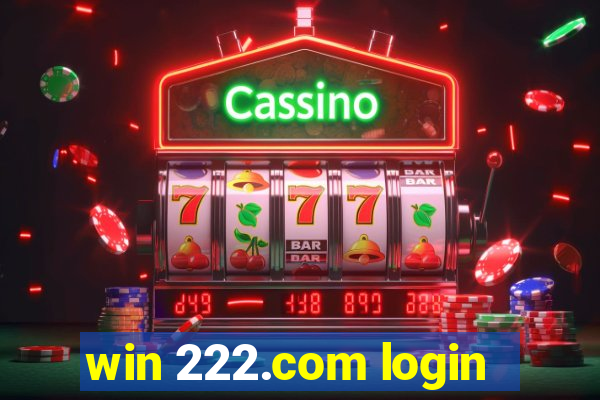 win 222.com login